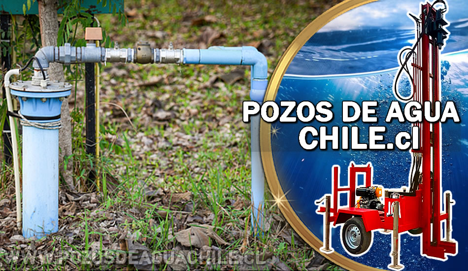 pozos para riego chile, pozos agricolas, pozos para jardin